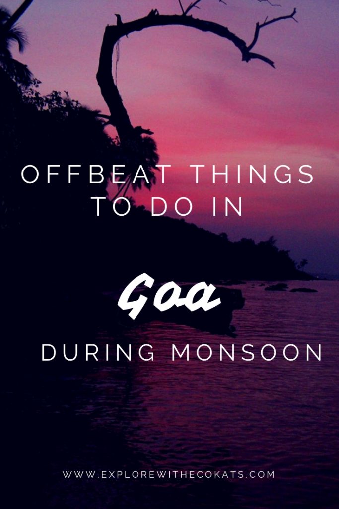 Offbeat things to do in Goa in Monsoon