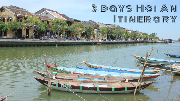 Hoi An Vietnam 3 days itinerary