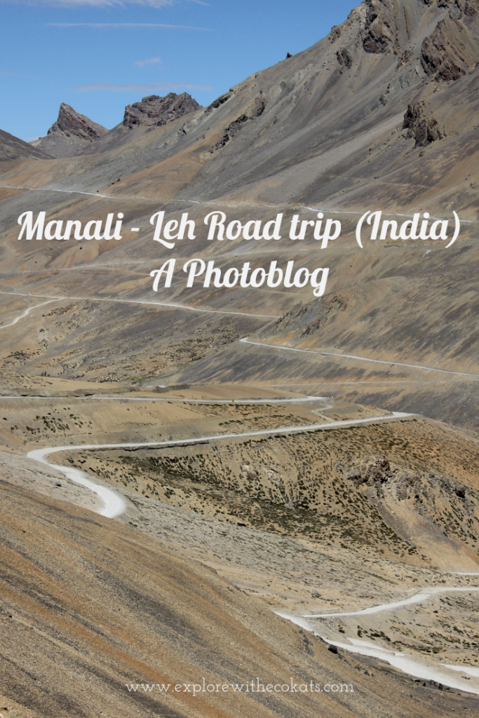 Manali - Leh road trip: A photoblog #leh #lehladakh #jammkashmir # incredibleindia
