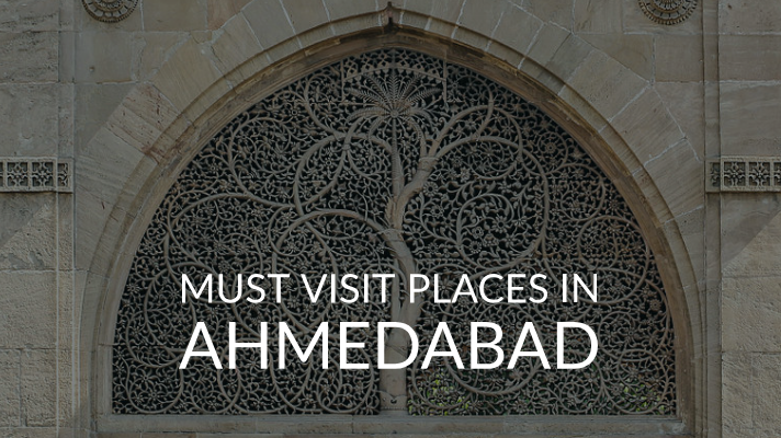 Must visit places in Ahmedabad - Explore with Ecokats