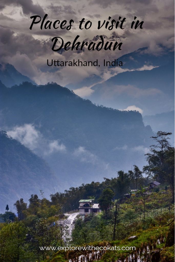Tourist places in Dehradun | must visit places in Dehradun | Things to do in dehradun | is dehradun worth a stopover