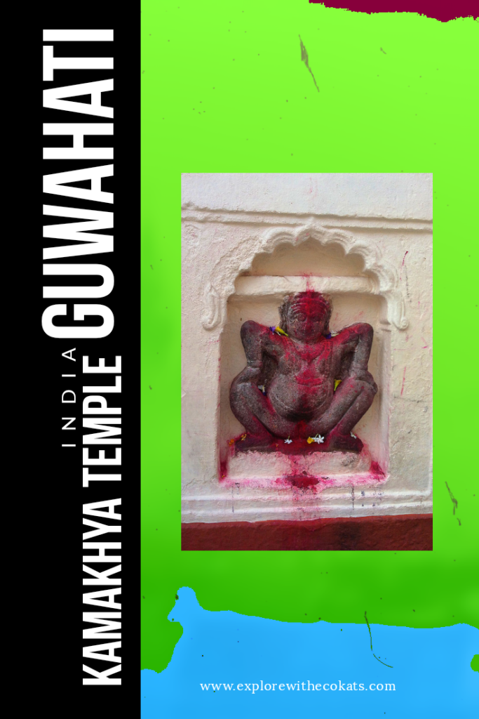 Kamakhya Temple Guwahati: The goddess of Menstruation and Fertility