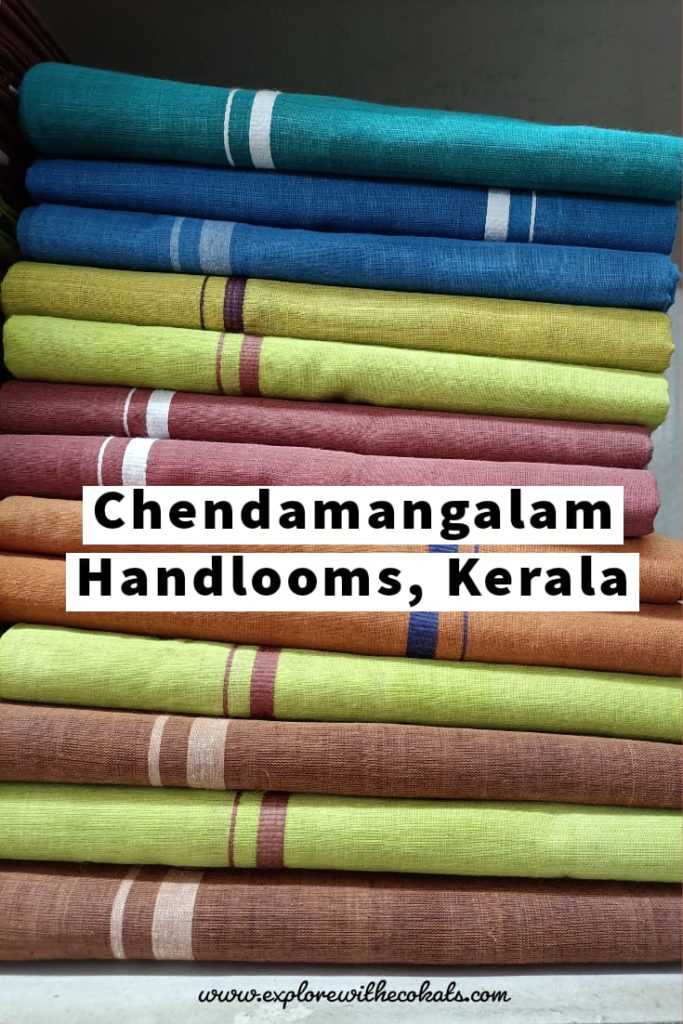Chendamangalam handloom - weavers village of Kerala