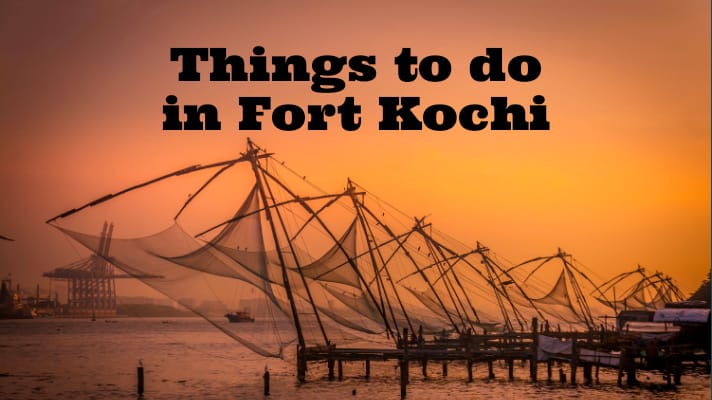 Things to do in Fort Kochi