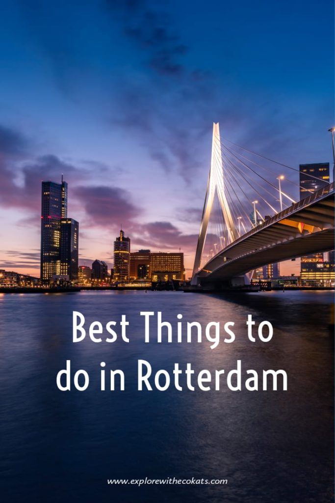 Best Attractions and things to do in Rotterdam