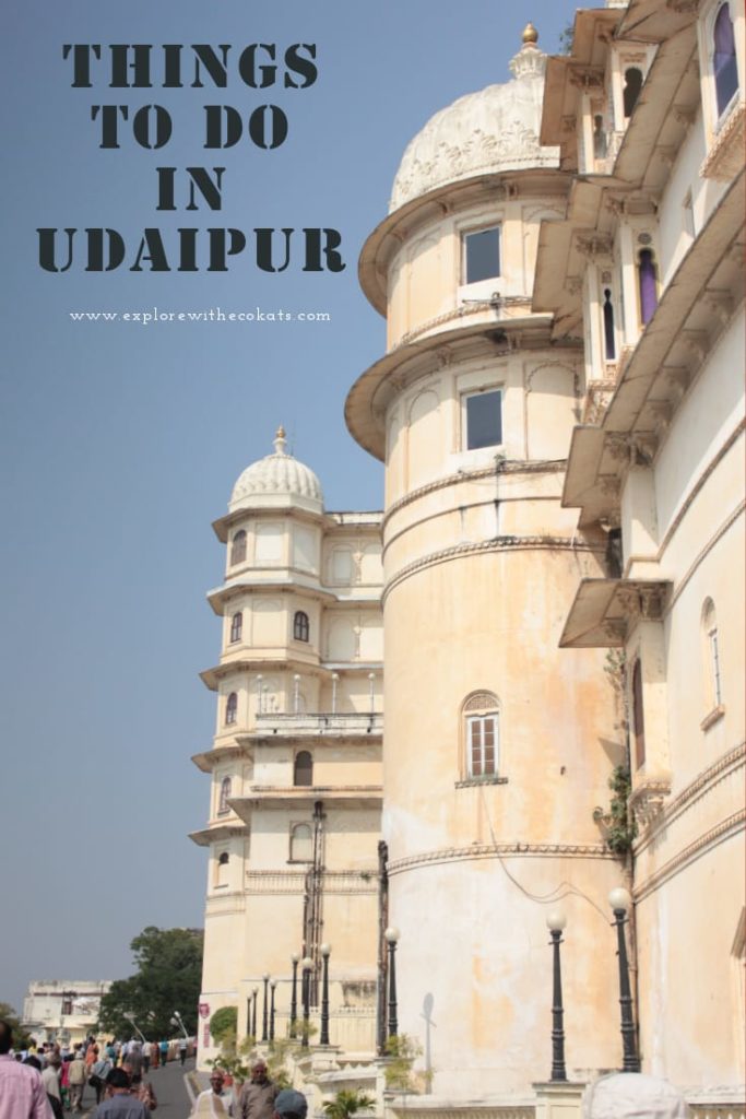 Things to do in Udaipur, Places to visit in Udaipur
