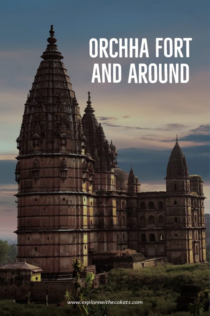 Places to visit in Orchha MP