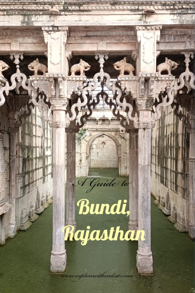 Bundi Guide | Places to visit in Bundi | Things to do in Bundi