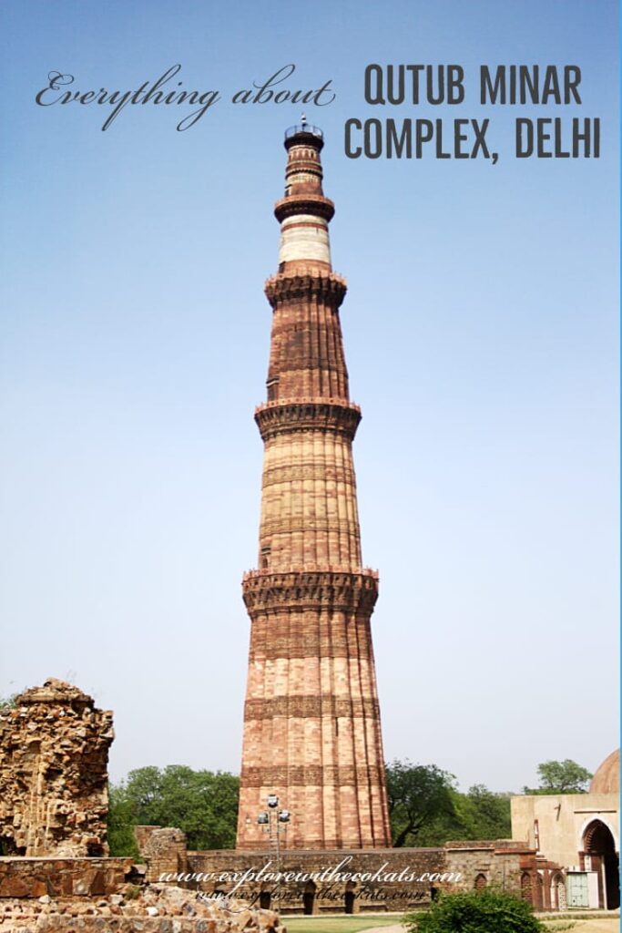 Qutub Minar Complex Delhi
