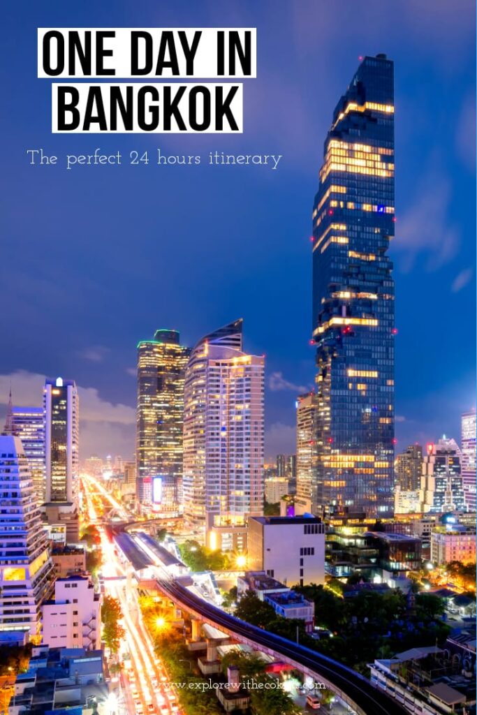 One day in Bangkok | Things to do in Bnagkok | Places to visit in Bangkok