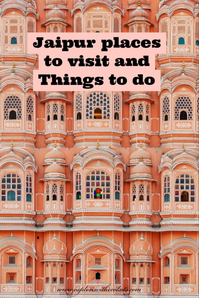 Places to visit in Jaipur | Things to do in Jaipur